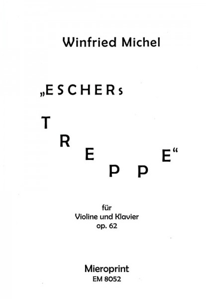 Eschers Treppe (7/4 x 74) – Winfried Michel