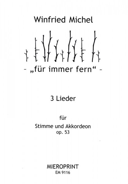 für immer fern – Winfried Michel