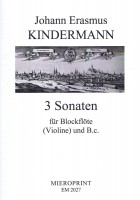 3 Sonaten – Johann Erasmus Kindermann 3 Sonaten – Johann Erasmus Kindermann