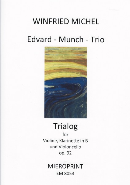 Edvard-Munch-Trio - Winfried MICHEL