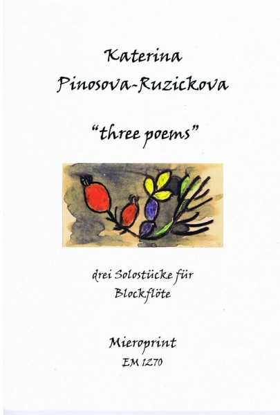 Three Poems – K.Pinosova-Ruzickova