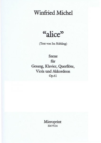 alice – Winfried Michel, Isa Rühling