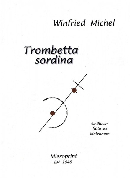 Trombetta sordina – Winfried Michel