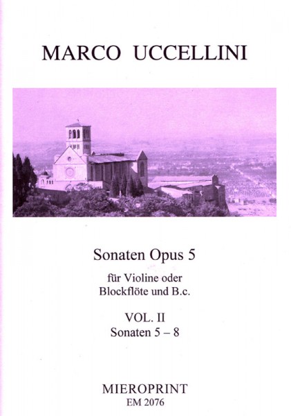 13 Sonaten Op. 5: Neuausgabe: Band II – Marco Uccelini (Continuo: Winfried Michel)
