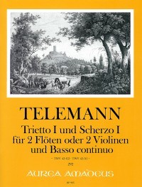 Trietto I (G major) and Scherzo I (A major) – Georg Philipp Telemann, Winfried Michel