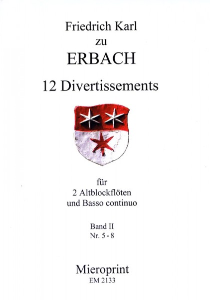 12 Divertissements: Band II – Karl Friedrich zu Erbach