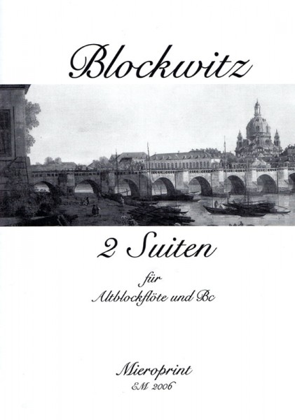 Suites pour la Flûte: I und II – Johann Martin Blockwitz