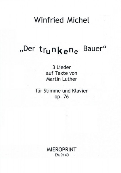 Der trunkene Bauer – Winfried Michel