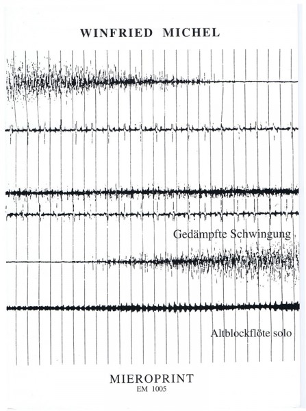 Gedämpfte Schwingung – Winfried Michel