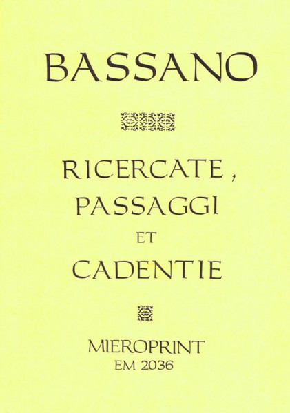 Ricercate, Passaggi e Cadentie – Giovanni Bassano