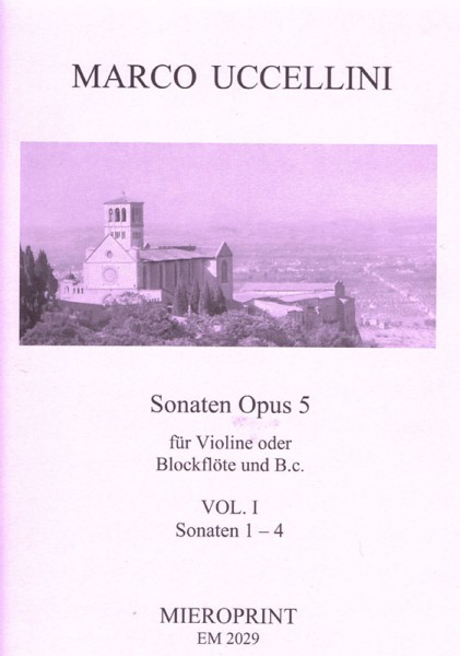 13 Sonaten Op. 5: Neuausgabe: Band I – Marco Uccellini (Continuo: Winfried Michel)