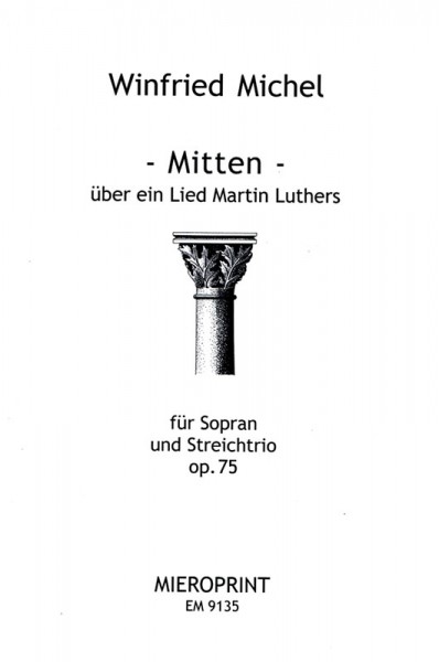 Mitten – Winfried Michel