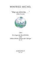 "Wer es könnte . . " Winfried Michel "Wer es könnte . . " Winfried Michel