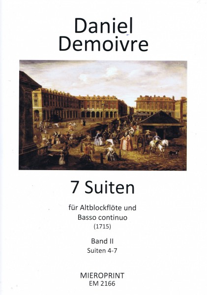 7 Suiten - Daniel Demoivre (~1680~1731)