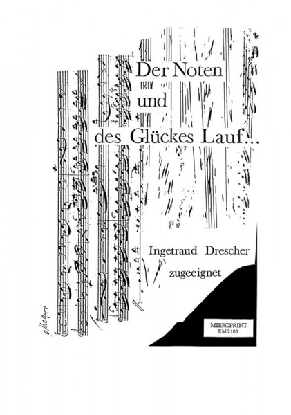 Der Noten und des Glückes Lauf