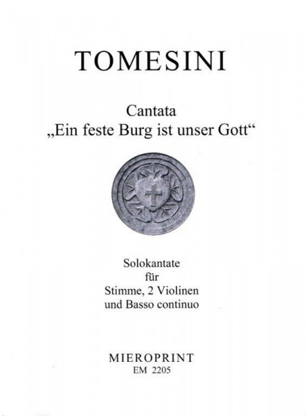 "Eine feste Burg ist unser Gott": Cantata – Giovanni Paolo Tomesini