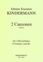 2 Canzonen – Johann Erasmus Kindermann 2 Canzonen – Johann Erasmus Kindermann